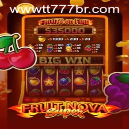 Discover the Excitement of FruitNovaSuper at TT777.com